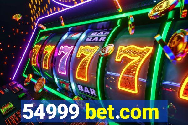 54999 bet.com